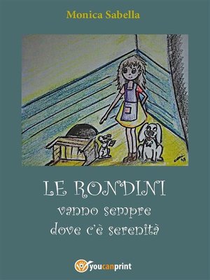cover image of Le rondini vanno dove c'è serenità